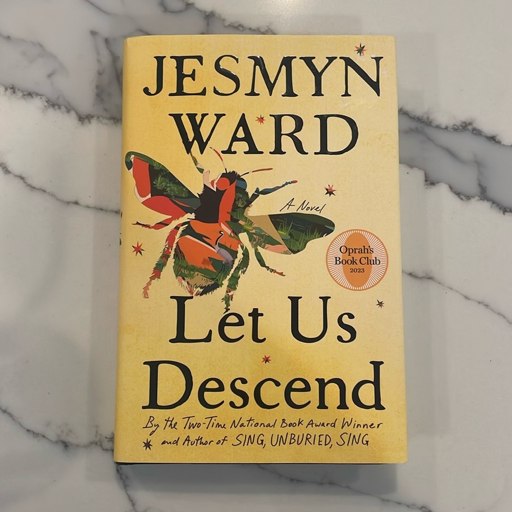Let Us Descend by Jesmyn Ward